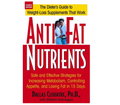 Anti-Fat Nutrients - the dieter's guide to weight-loss supplements that work - niet meer leverbaar